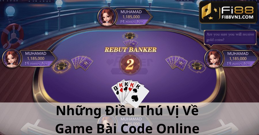 nhung-dieu-thu-vi-ve-game-bai-code-online-co-the-ban-chua-biet