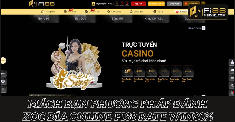 Mách bạn phương pháp đánh xóc đĩa online Fi88 rate win 80%